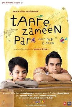 Taare Zameen Par – Her Çocuk Özeldir