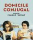 Domicile Conjugal – Ev Hali