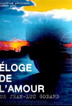 Éloge de L’amour – Aşka Övgü
