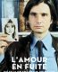 L’amour En Fuite – Kaçan Aşk