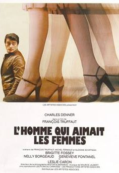 L’homme Qui Aimait Les Femmes – Kadınları Seven Adam
