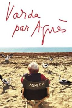 Varda Par Agnès – Agnès, Varda’yı Anlatıyor